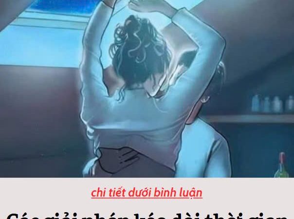 Các giải pháp kéo dài thời gian “ân á*i” một cách tự nhiên các anh cần biết