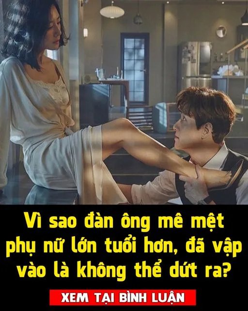 Tại sao đàn ông trẻ thích phụ nữ lớn tuổi , 3 người đàn ông nói rõ sự thật!