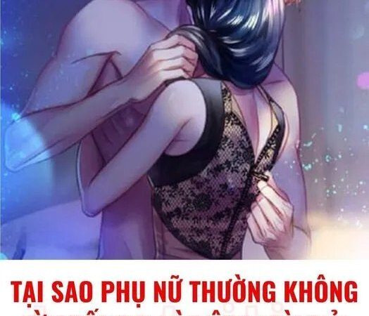 Tại sao phụ nữ thường không từ chối khi đàn ông đòi hỏi chuyện ấy