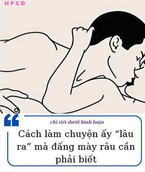 Cách làm chuyện ấy “lâu ra” mà các anh lên biết…