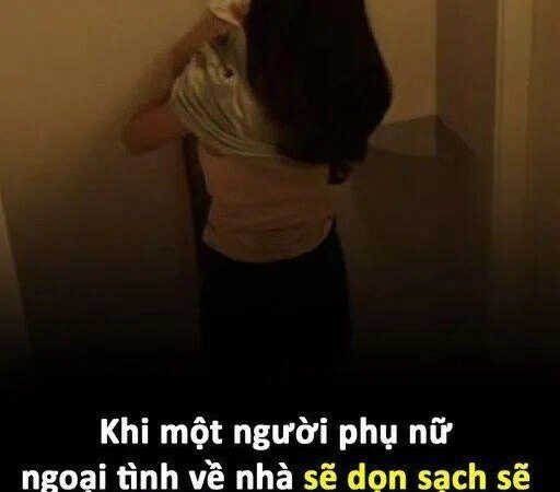 Khi một người phụ nữ ngoại tình về nhà sẽ dọn sạch sẽ 4 chỗ này, chuẩn 99%
