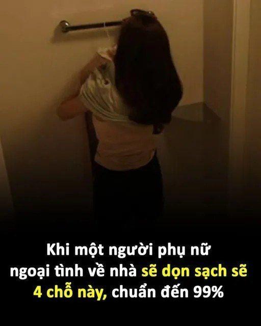 Khi một người phụ nữ ngoại tình về nhà sẽ dọn sạch sẽ 4 chỗ này, chuẩn 99%