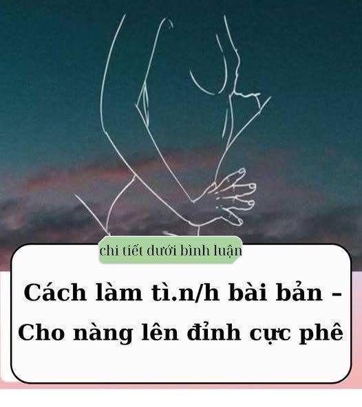 Cách làm tì.n.h bài bản – Cho nàng lên đỉnh cực phê