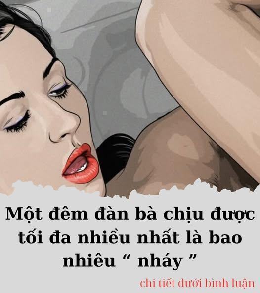 Một đêm chị em chịu được tối đa nhiều nhất mấy hiệp