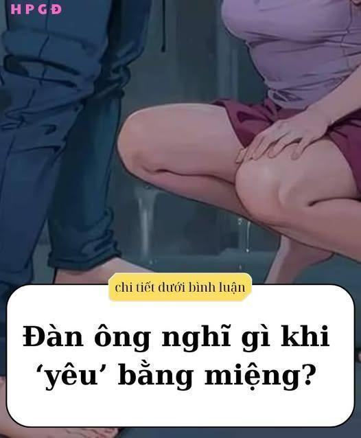 Đàn ông nghĩ gì khi ‘yêu’ bằng miệ\ng?