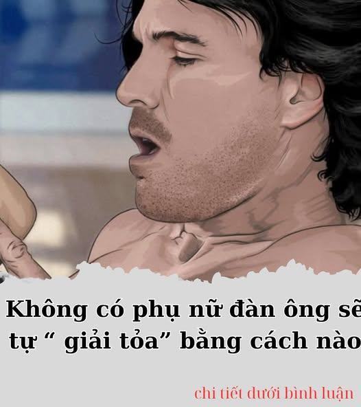 Các anh tự xử như thế nào khi không có chi em bên cạnh?