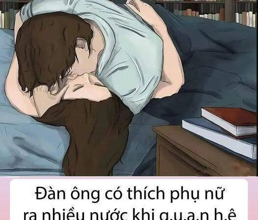 Đàn ông có thích phụ nữ ra nhiều nước khi QH không? Chị em rất muốn biết nhưng không dám hỏi..!