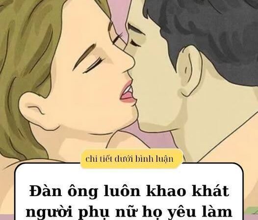 Đàn ông luôn khao khát người phụ nữ họ yêu làm điều 5 này mỗi khi yêu