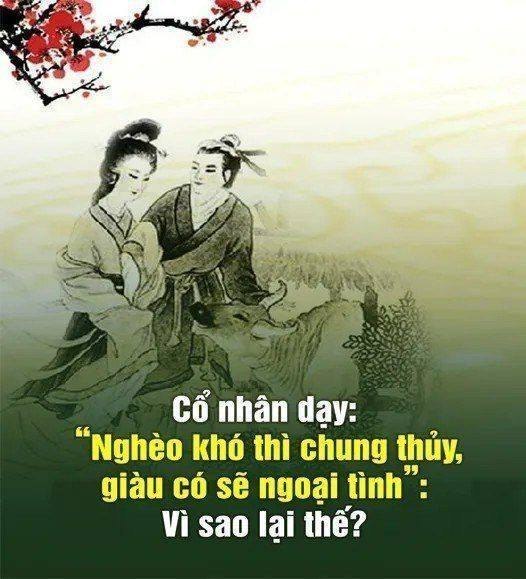 Cổ nhân dạy: “Nghèo khó thì chung thủy, giàu có sẽ ngoại tình”: tại Vì sao?