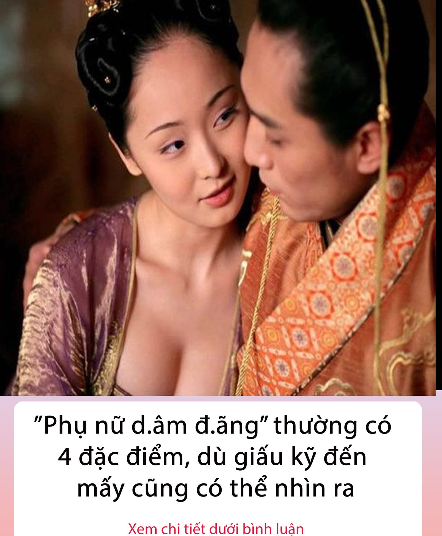Phụ nữ d.âm đ.ãng” thường có 4 đặc điểm, dù giấu kỹ đến mấy cũng sẽ lộ ra