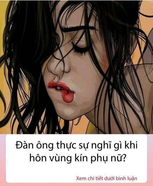 Đàn ông thực sự nghĩ gì khi hôn vùng kín phụ nữ..?