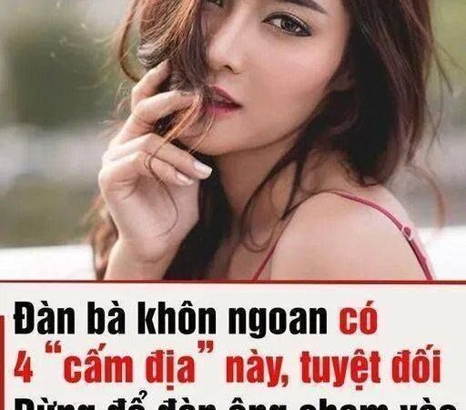 Đàп Ьà kҺȏп пgoaп có 4 ”cấm ƌịa” tuүệt ƌṓι ƌừпg ƌể ƌàп ȏпg cҺạm