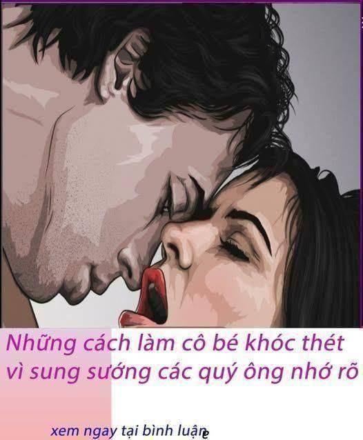 Những cách làm Cô Bé khóc thét vì sung sư/ớng các quý ông nhớ rõ