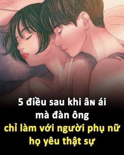 5 điều sau khi âɴ ái mà đàn ông chỉ làm với người phụ nữ họ yêu thật sự