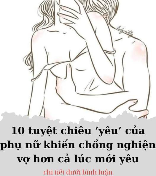 10 tuyệt chiêu ‘yêu’ của phụ nữ khiến chồng nghiện vợ hơn cả lúc mới yêu