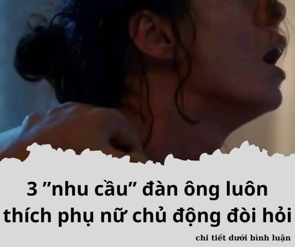 3 ”nhu cầu” đàn Ông luôn thích Chi em chủ động đòi hỏi