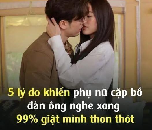 5 lý do khiến phụ nữ cặp bồ, đàn ông nghe xong 99% giật mình.