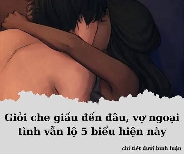 Che giấu Giỏi đến đâu, vợ ngoại tình vẫn lộ 5 biểu hiện này nhé