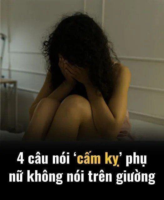 4 câu nói ‘cấm kỵ’ trên giường mà phụ nữ không nên nói