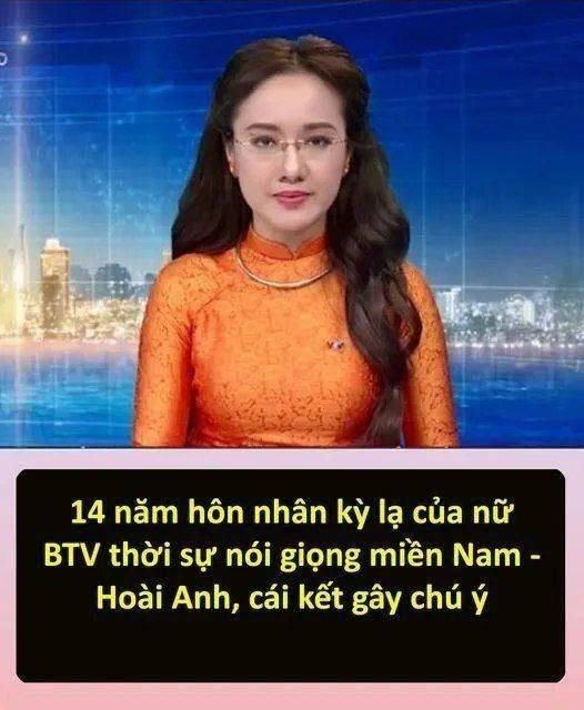14 năm hôn nhân kỳ lạ của nữ BTV thời sự nói giọng miền Nam.Hoài Anh, cái kết gây chú ý