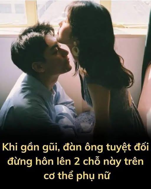 Khi gần gũi, đàn ông tuyệt đối đừng hôn lên 2 chỗ này trên cơ thể chi em