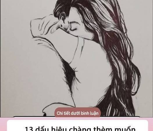13 dấu hiệu chàng thèm muốn, MUỐN sở hữu bạn