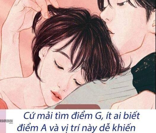 Cứ mải tìm điểm G, ít ai biết điểm A và vị trí này dễ khiến phụ nữ rạo rực hơn..