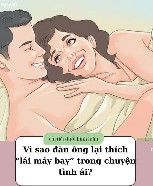 Vì sao đàn ông lại thích “lái máy bay” trong chuyện tình ái..?