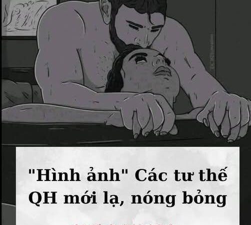 “Hình ảnh” Các tư thế QH mới lạ, nóng bỏng