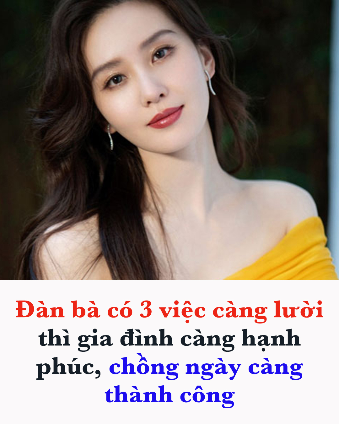 Đàn bà có 3 việc càng lười thì gia đình càng hạnh phúc, chồng ngày càng thành công đó là việc gi..?