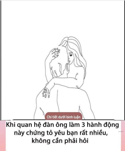 Khi quan hệ đàn ông làm 3 hành động này chứng tỏ yêu bạn rất nhiều, không cần phải hỏi