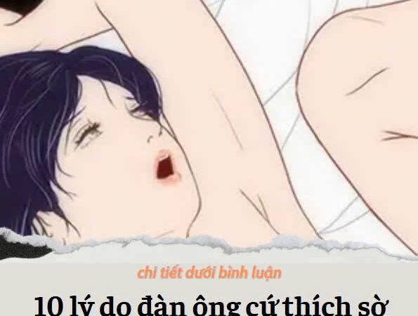 10 lý do đàn ông thích sờ “ng.ực” chi em khi ân á*i