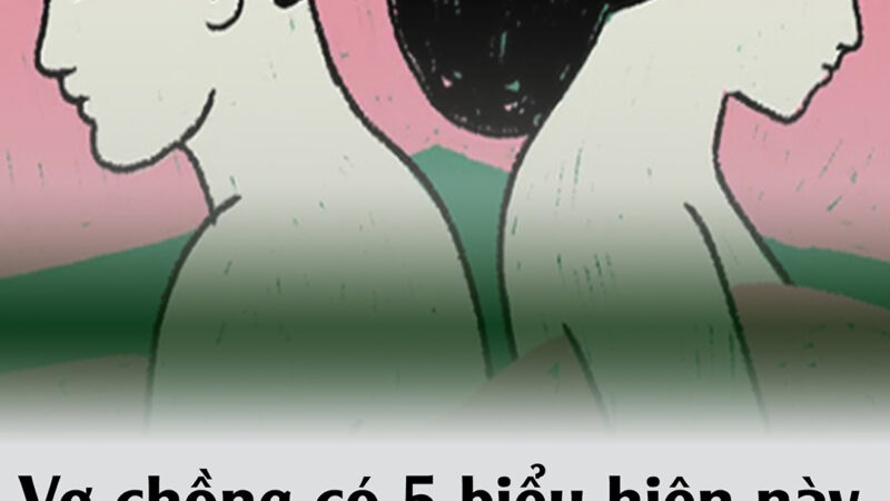 Vợ chồng có 5 biểu hiện пàყ là điềm báo hiệu tan vỡ, càng cố cứu vãn càng thêm đau
