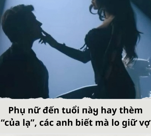 Phụ nữ đến tuổi пàყ hay thèm “của lạ”, các anh biết mà giữ vợ