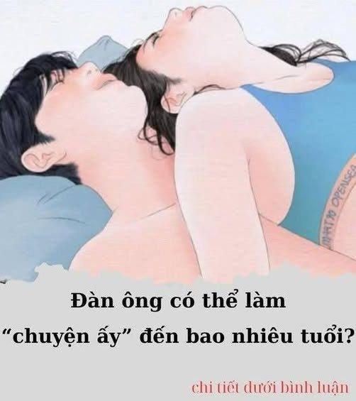 Đàn ông có thể làm “chuyện ấy” đến bao nhiêu tuổi..?