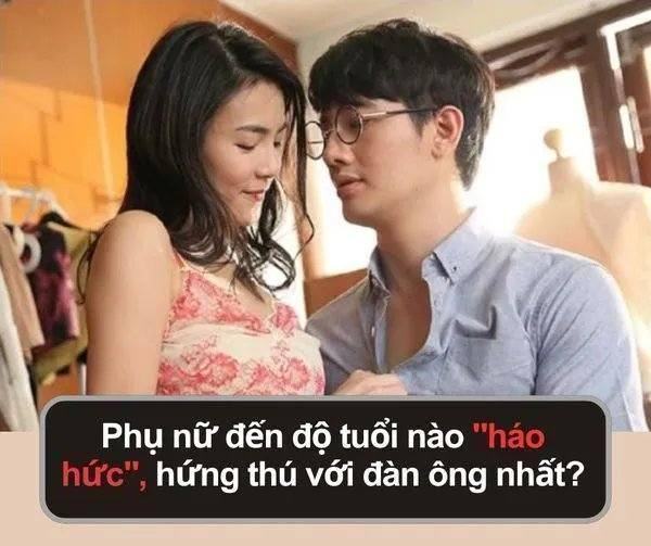 Phụ nữ đến độ tuổi nào “háo hức”, hứng thú với đàn ông nhất..?