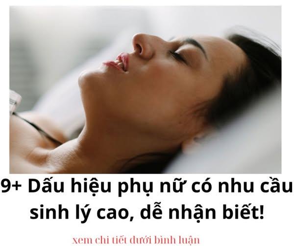 Dấu hiệu phụ nữ có nhu cầu sin/h l/ý cao, dễ nhận biết..!