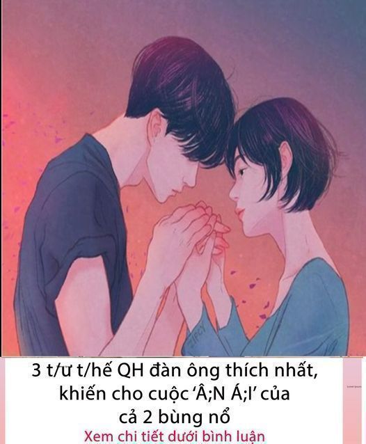 3 t/ư t/hế QH đàn ông thích nhất, khiến cho cuộc ‘Â;N Á;I’ của cả 2 bùng nổ..