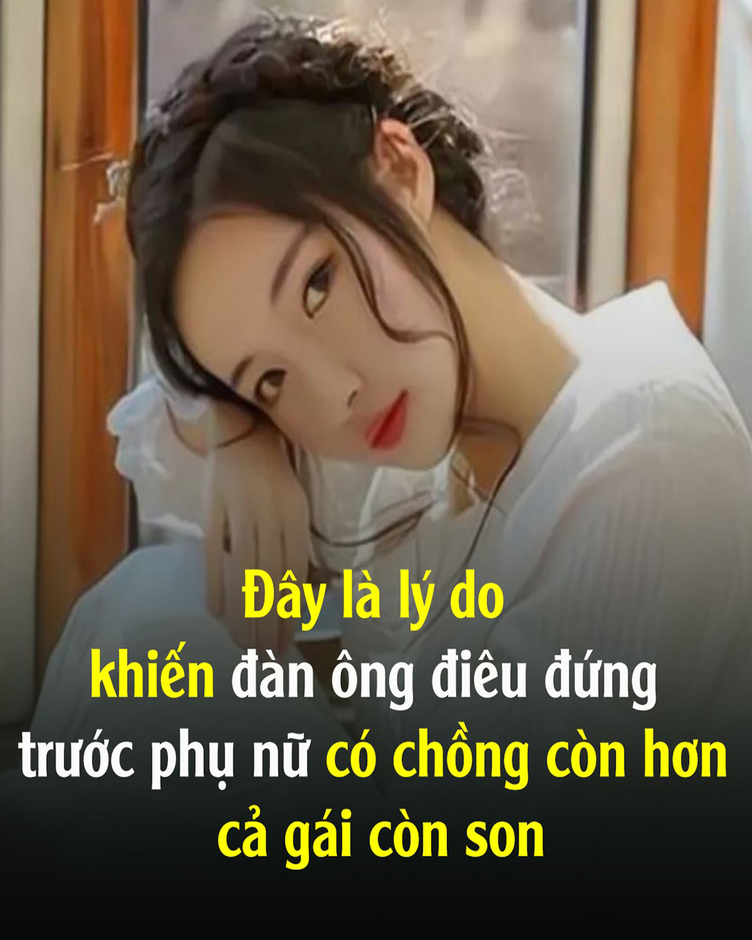 Đây là lý do khiḗn ᵭàn ông ᵭiêu ᵭứng trước phụ nữ có chồng còn hơn cả gái còn zin