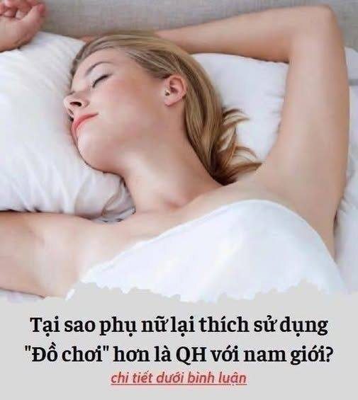 Tại sao chi em lại thích sử dụng “Đồ chơi” hơn là QH với nam giới..?