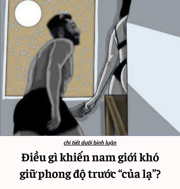 Điều gì khiến nam giới khó kìm hãm trước “của lạ”..?