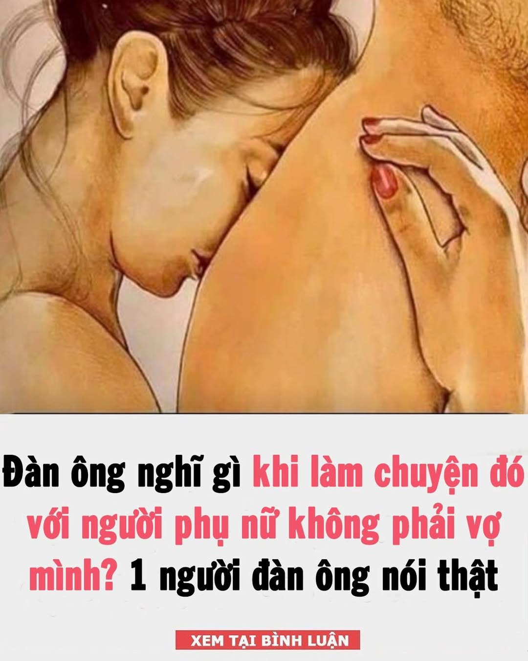 Đàn ông nghĩ gì khi quan hệ với người phụ nữ không phải vợ mình?