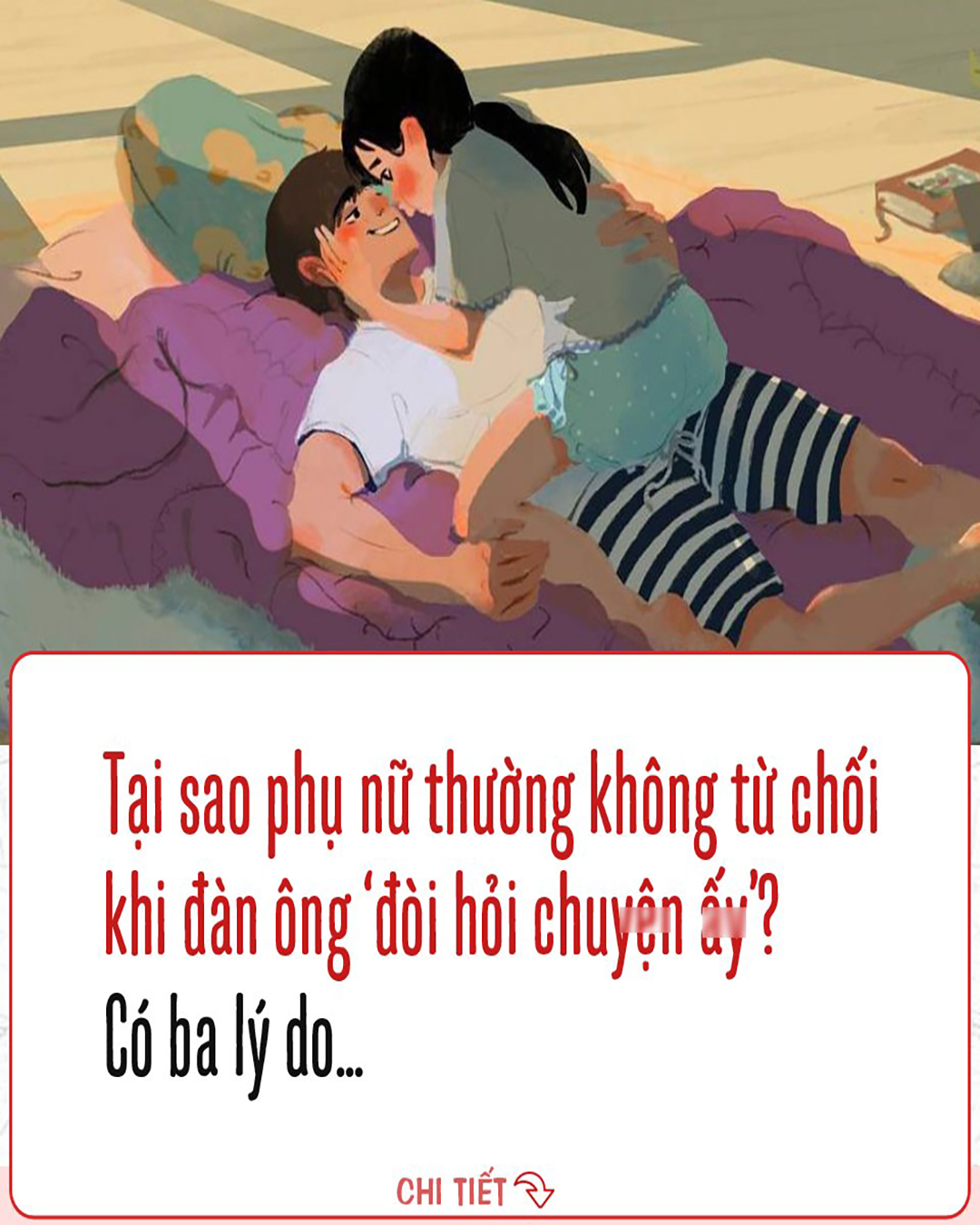 Tại sao phụ nữ thường không từ chối khi đàn ông ‘đòi hỏi chuyện ấ.y’…?