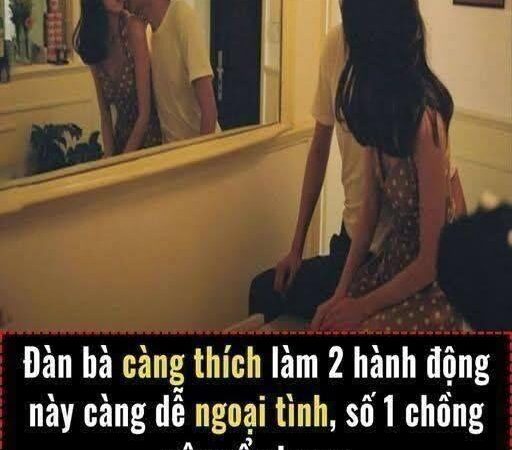 Đàn bà càng thích làm 2 hành động này càng dễ ngoại tình..