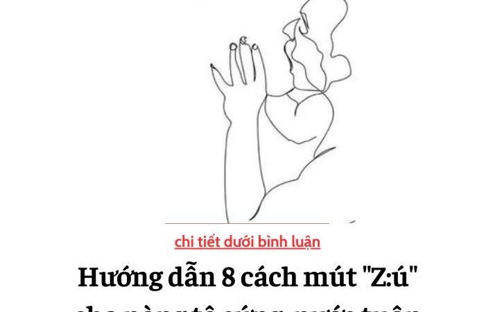 Hướng dẫn 8 cách mút “Z:ú” cho nàng tê cứng