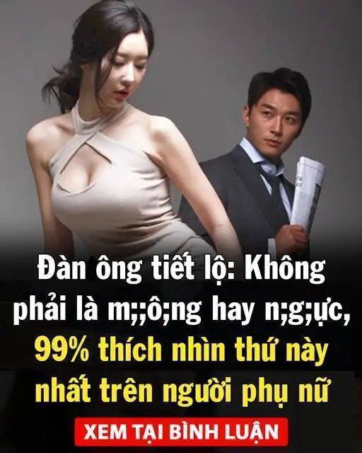Không phải là m;ȏ.п.g Һaү пg;ự.c, 99% đan ông tiết lộ
