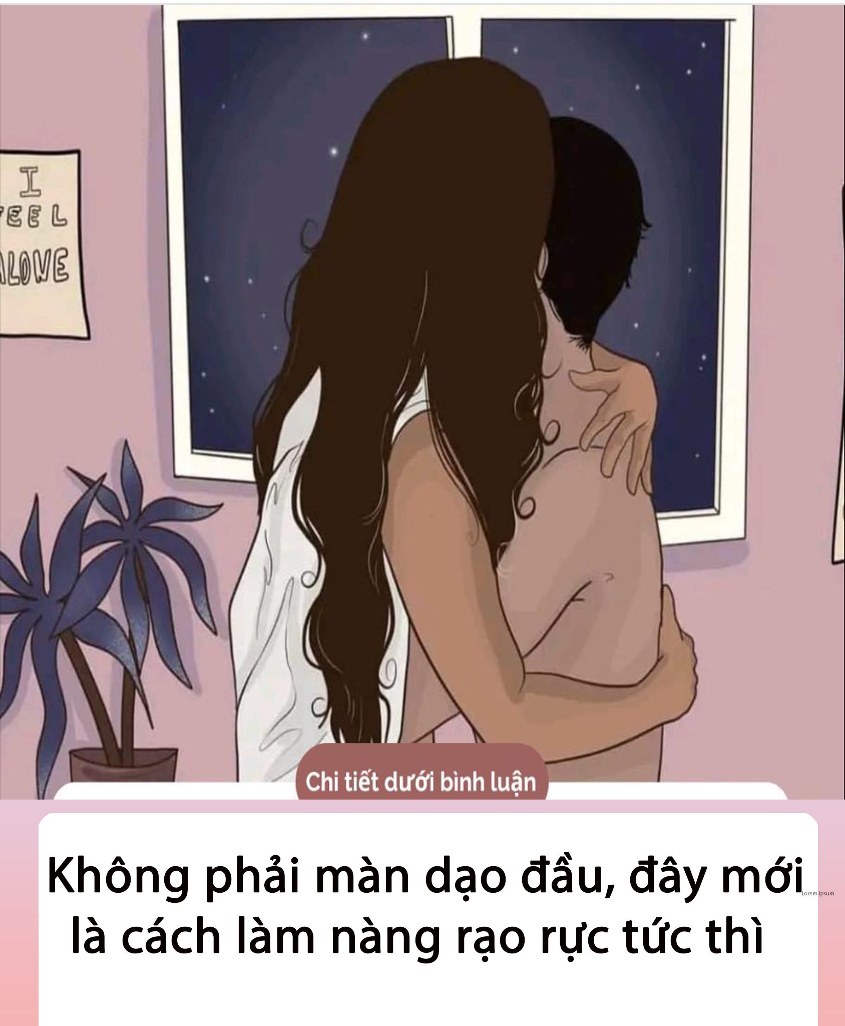 Không phải màn dạo đầu, đây mới là cách làm nàng r;ạ;o rực