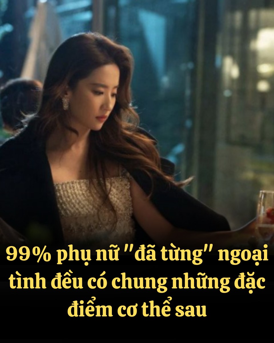 99% phụ nữ “đã từng” ngoại tình đều có chung những đặc điểm này