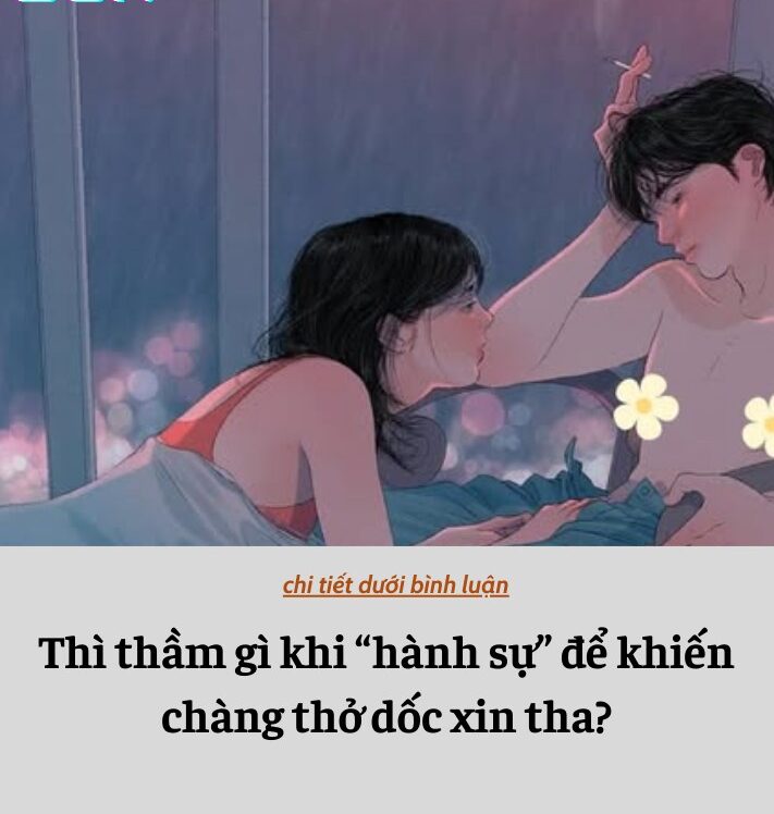 Thì thầm gì khi “hành sự” để khiến chàng xin tha?