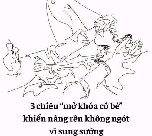 3 chiêu “mở khóa cô bé” khiến nàng rên không ngớt